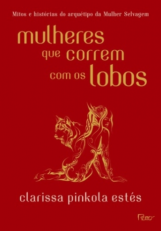 Mulheres Que Correm Com os Lobos