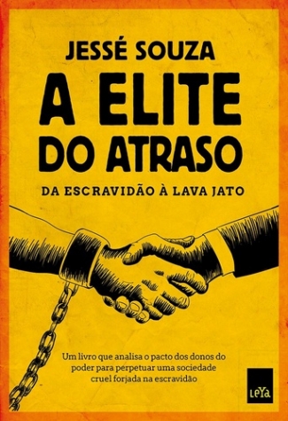 A Elite do Atraso