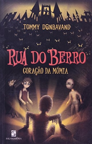 Rua do Berro - Coração da Múmia