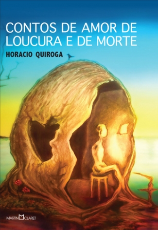 Contos de Amor, de Loucura e de Morte