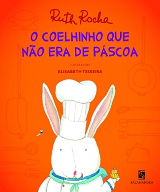 O Coelhinho que não era de Páscoa