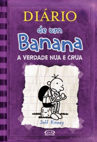 Diário de um Banana 5 - A Verdade Nua e Crua