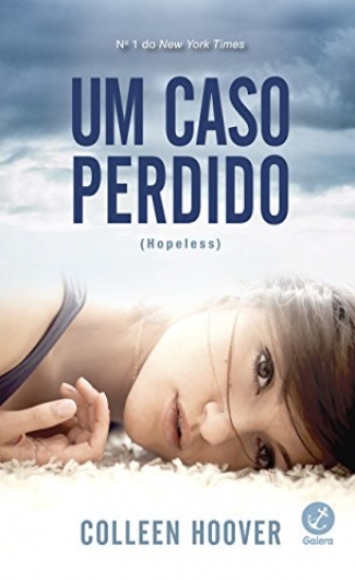 Um Caso Perdido - Hopeless