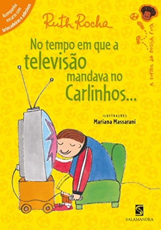 No Tempo em que a Televisão Mandava no Carlinhos